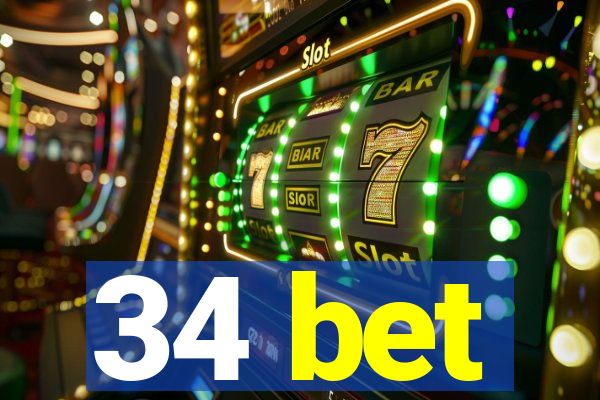 34 bet